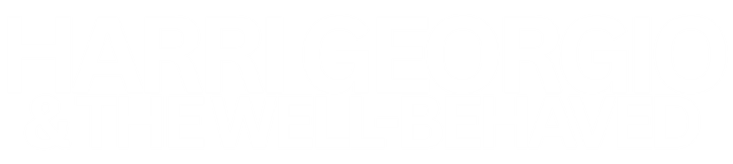 Harri Georgio & The Well-Behaved